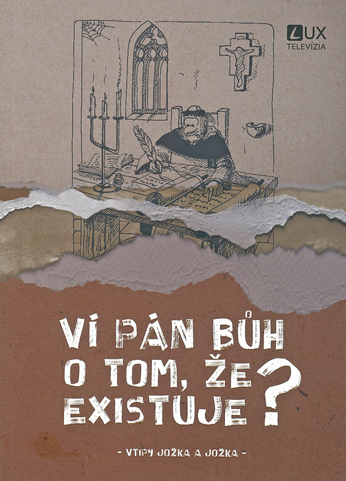 Ví Pán Bůh o tom, že existuje? • Vtipy Jožka a Jožka