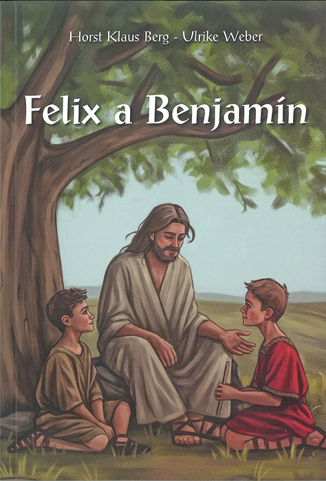 Felix a Benjamín • Příběh o jednom přátelství v době Ježíšově