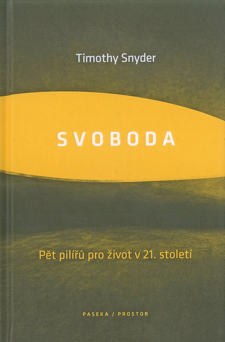 Svoboda • Pět pilířů pro život v 21. století