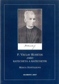 P. Václav Kubíček jako katecheta a katechetik