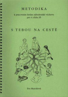 S tebou na cestě • Metodika k pracovním listům pro 4. třídu ZŠ