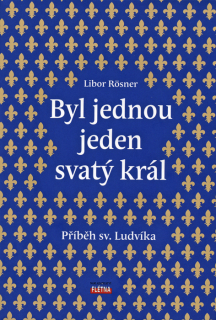 Byl jednou jeden svatý král