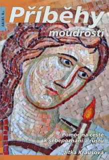 Příběhy moudrosti • Pomoc na cestě k sebepoznání a růstu