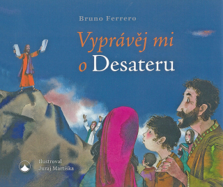 Vyprávěj mi o Desateru