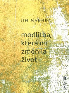 Modlitba, která mi změnila život