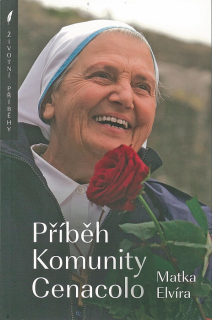 Příběh komunity Cenacolo