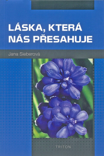 Láska, která nás přesahuje