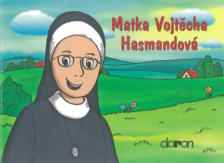 Matka Vojtěcha Hasmandová