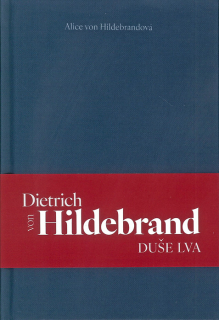 Dietrich von Hildebrand • Duše lva