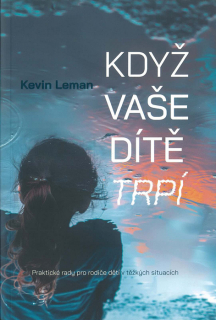 Když vaše dítě trpí