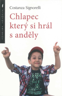 Chlapec, který si hrál s anděly