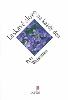 Laskavé slovo na každý den