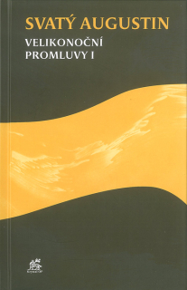 Velikonoční promluvy I