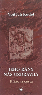 Jeho rány nás uzdravily • Křížová cesta