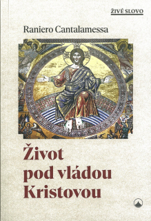 Život pod vládou Kristovou
