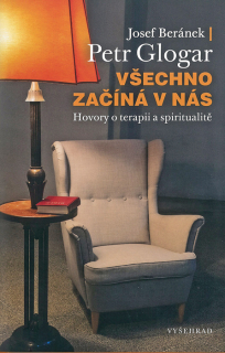 Všechno začíná v nás • Hovory o terapii a spiritualitě