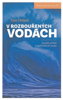 V rozbouřených vodách • Jonášův příběh a další biblické studie
