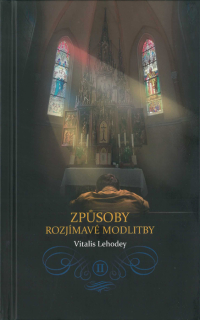 Způsoby rozjímavé modlitby II.