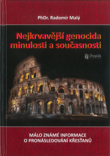 Nejkrvavější genocida minulosti a současnosti • Málo známé informace o pronásledování křesťanů