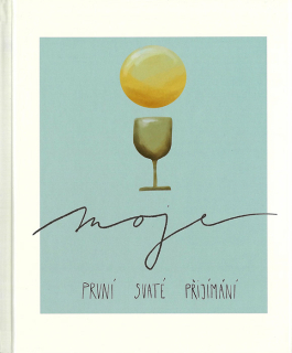 Moje první svaté přijímání