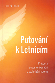 Putování k Letnicím • Průvodce dobou velikonoční a svatodušní novéna