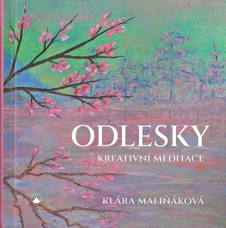 Odlesky • Kreativní meditace
