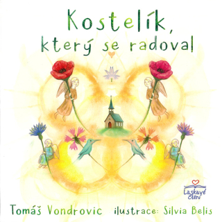 Kostelík, který se radoval