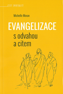 Evangelizace s odvahou a citem