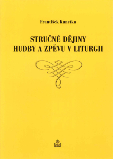 Stručné dějiny hudby a zpěvu v liturgii