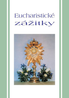 Eucharistické zážitky