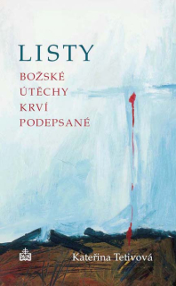 Listy Božské útěchy krví podepsané 