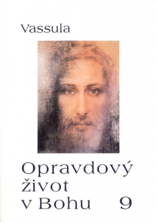 Opravdový život v Bohu • díl 9 – sešit 85–94