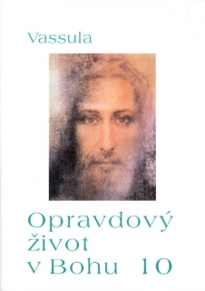 Opravdový život v Bohu • díl 10 – sešit 95–101