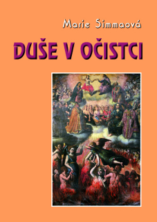 Duše v očistci: Co jsem s nimi prožila