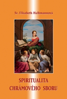 Spiritualita chrámového sboru