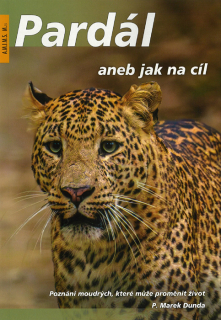 Pardál aneb jak na cíl • Poznání moudrých, které může proměnit život