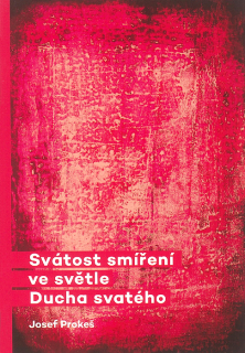 Svátost smíření ve světle Ducha svatého