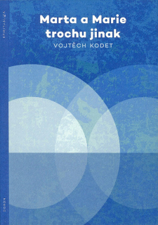 Marta a Marie trochu jinak