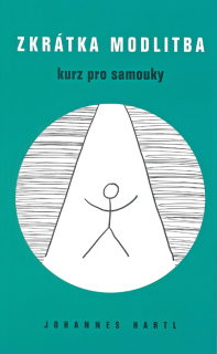 Zkrátka modlitba • Kurz pro samouky